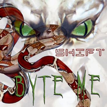 Shift - Byte Me
