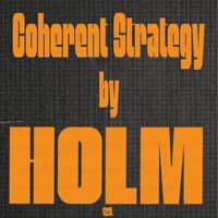 Holm - Coherent Strategy