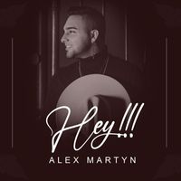 Alex Martyn - Hey
