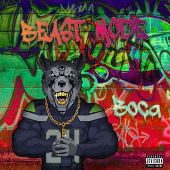 Boca - Beast Mode (Explicit)