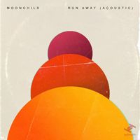 Moonchild - Run Away (Acoustic)