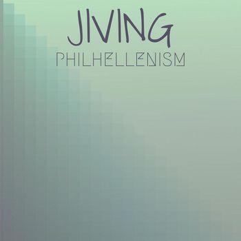 Various Artists - Jiving Philhellenism