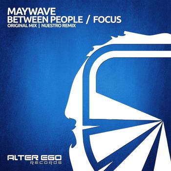 Maywave - Between People / Focus