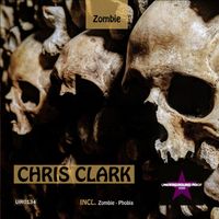 Chris Clark (HU) - Zombie