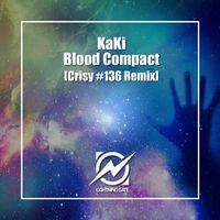 Kaki - Blood Compact (Crisy #136 Remix)