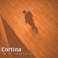 Cortina - In It Together