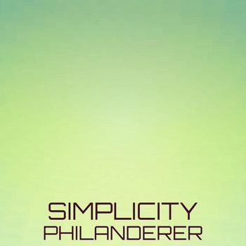 Various Artists - Simplicity Philanderer