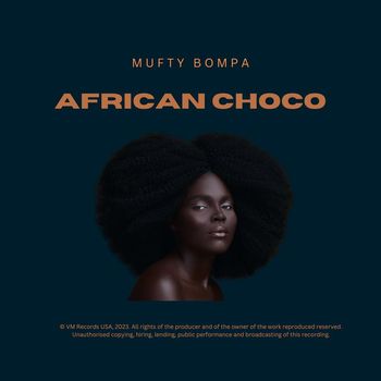 Mufty Bompa - AFRICAN CHOCO