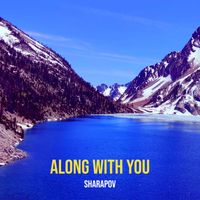 Sharapov - Along With You