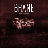Brane - Rude Awakening