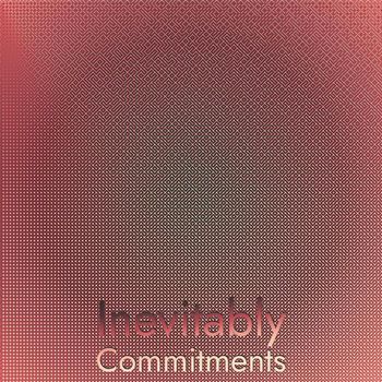 Various Artists - Inevitably Commitments