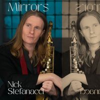 Nick Stefanacci - Mirrors