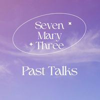 Seven Mary Three - Past Talks