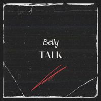 Belly - Talk