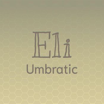 Various Artists - Eli Umbratic