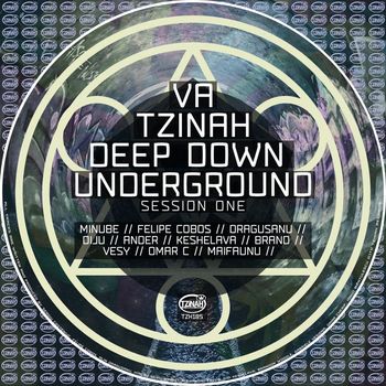 Various Artists - VA - Tzinah Deep Down Underground Session One