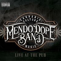 Mendo Dope - Mendo Dope Band Live At The Pub (Explicit)