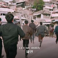 Jae Yeon - LET ME BURN (From "OASIS, Pt. 6") (Original Television Soundtrack)