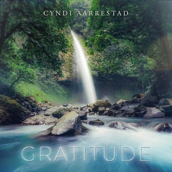 Cyndi Aarrestad - Gratitude