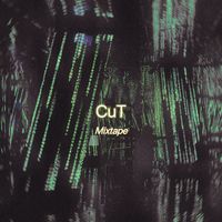 Cut - CuT Mixtape (Explicit)