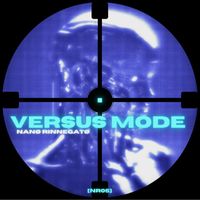 Nanø Rinnegatø - Versus Mode