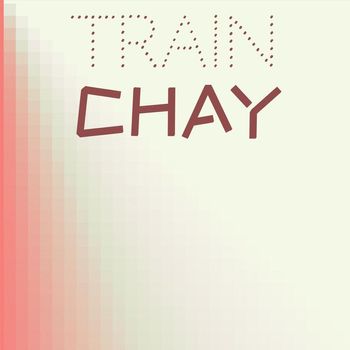 Various Artists - Train Chay