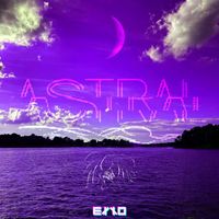 Exxo - ASTRAL (Explicit)