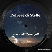 Armando Trovajoli - Polvere di Stelle