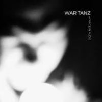 Avarice In Audio - War Tanz (Explicit)