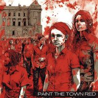 Paint the Town Red - Paint the Town Red (Explicit)