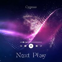 Cygnus - Next Play