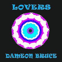 Dameon Bruce - Lovers