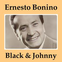 Ernesto Bonino - Black And Johnny