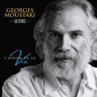 Georges Moustaki - L'album de sa vie