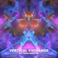 DJ Fundamental - Vertical Exchange