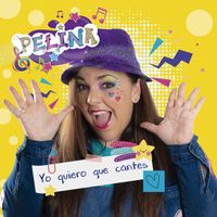 Pelina - Yo quiero que cantes