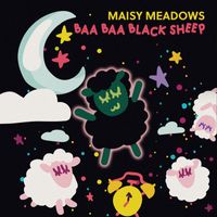 Maisy Meadows - Baa Baa Black Sheep