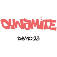 Dynamite - Demo 23