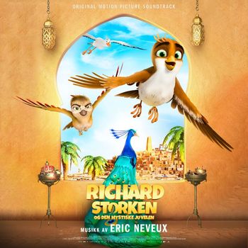 Eric Neveux - Richard Storken : Og Den Mystiske Juvelen (Original Soundtrack)