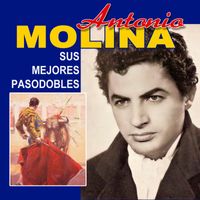 Antonio Molina - Sus Mejores Pasobobles