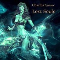 Charles Amore - Lost Souls
