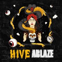 Hive Ablaze - Fly (Reissue)