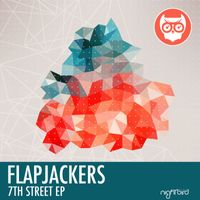 Flapjackers - 7th Street EP