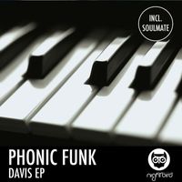 Phonic Funk - Davis EP