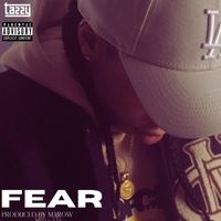 Tazzy - FEAR (Explicit)