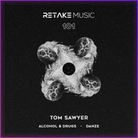 Tom Sawyer - Alcohol & Drugs