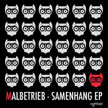 Malbetrieb - Samenhang EP
