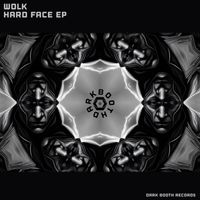 Wolk - Hard Face EP