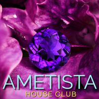 Ametista - House Club