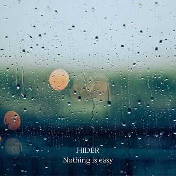 Hidër - Nothing is easy